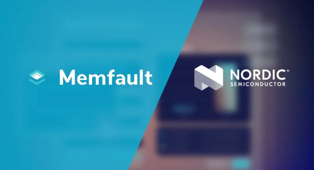 Nordic收購(gòu)Memfault，推出首個(gè)用于互聯(lián)產(chǎn)品生命周期管理的 “芯片到云”完整平臺(tái)